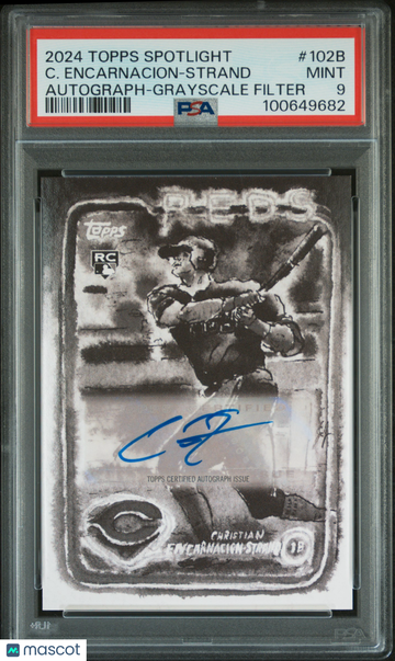 2024 Topps Spotlight Autographs C. Encarnacion-Strand #102B Grayscale Filter PSA 9