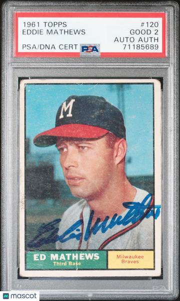 1961 Topps Ed Mathews #120 PSA 2 Auto A