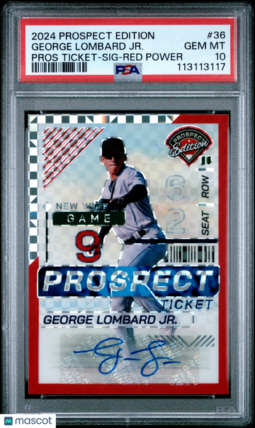 2024 Panini Prospect Edition Prospect Ticket George Lombard JR. #36 SIG Red Power PSA 10
