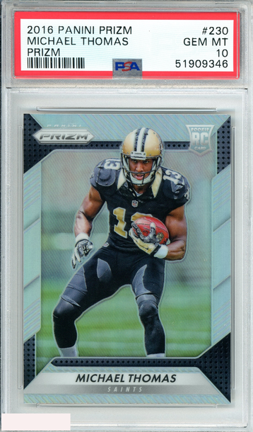2016 PANINI PRIZM MICHAEL THOMAS #230 PRIZM ROOKIE SAINTS RC PSA 10 GEM MT