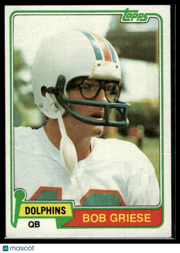 1981 Topps Bob Griese #482