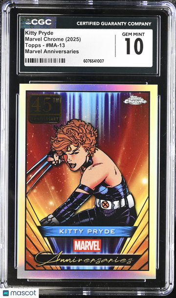 2025 Topps Marvel Chrome Kitty Pryde Marvel Anniversaries #MA-13 CGC 10