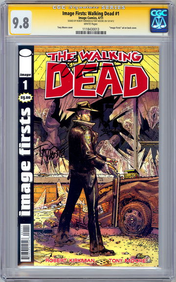 WALKING DEAD #1 CGC SS 9.8 SIGNED ROBERT KIRKMAN TONY MOORE IMAGE 1STS REP 2011
