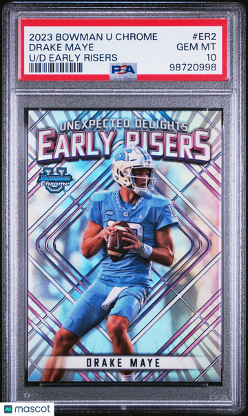 2023 Bowman University Chrome Unexpected Delights Early Risers Drake Maye #ER2 PSA 10