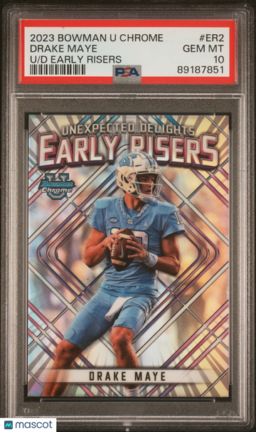 2023 Bowman University Chrome Unexpected Delights Early Risers Drake Maye #ER2 PSA 10