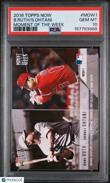 2018 Topps Now Moment Of The Week S. Ohtani B. Ruth #MOW1 PSA 10