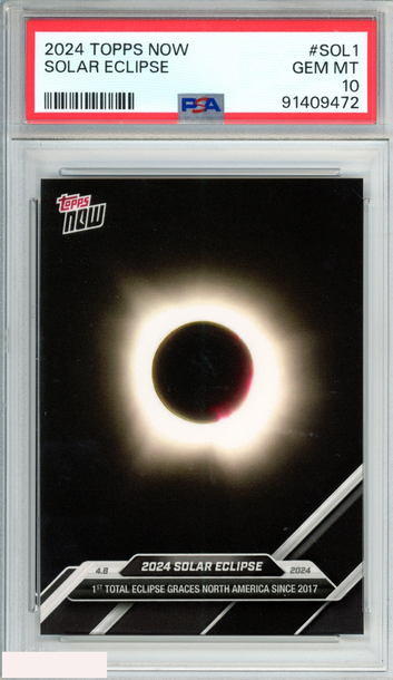 2024 TOPPS NOW SOLAR ECLIPSE #SOL1 PSA 10 GEM MT