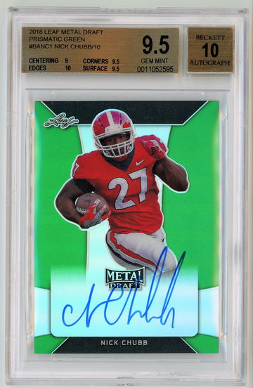 2018 Leaf Metal Draft Prismatic Green Auto /10 Nick Chubb BGS 9.5 w 10 Autograph Pop 1!!!