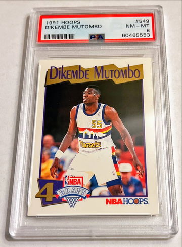 Dikembe Mutombo 1991 Hoops #549 PSA 8 NM-MT Denver Nuggets HOF