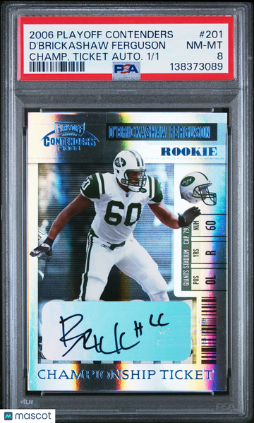 2006 Playoff Contenders Championship Ticket D'brickashaw Ferguson #201 Champ. Autograph /1 PSA 8