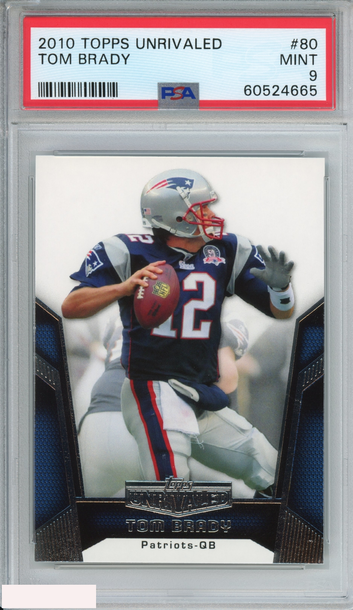 2010 TOPPS UNRIVALED TOM BRADY #80 NEW ENGLAND PATRIOTS PSA 9 MINT