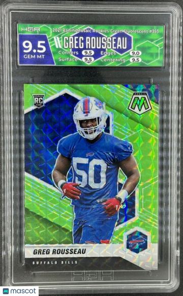 2021 Panini Mosaic Greg Rousseau Green Fluorescent Rookie HGA 9.5