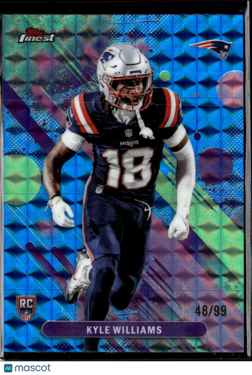 Kyle Williams 2025 Topps Finest RC Blue Prism /99 New England Patriots