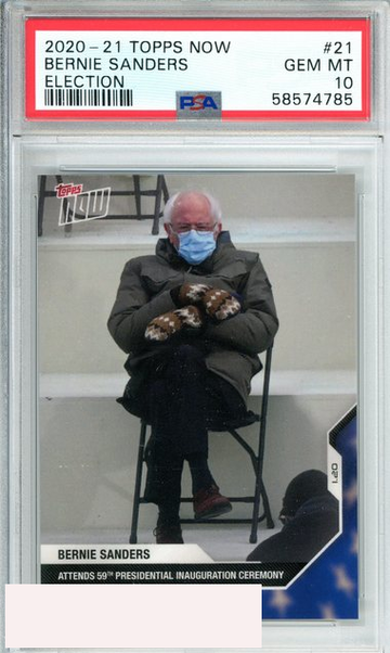 2020 TOPPS NOW BERNIE SANDERS #21 ELECTION INAUGURATION DAY PSA GEM MT 10