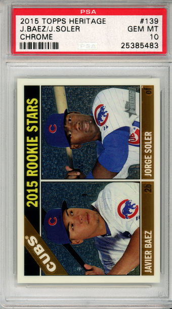 2015 TOPPS HERITAGE ROOKIE STARS JAVIER BAEZ JORGE SOLER PSA 10