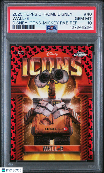 2025 Topps Chrome Disney Disney Icons Wall-E 08/28 #40 PSA 10