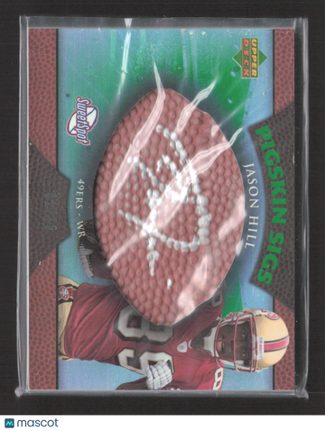 2007 Upper Deck Sweet Spot Pigskin Sigs Jason Hill #SSPS-HI Authentic Football Piece