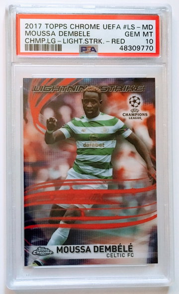 2017 Topps Chrome UEFA Champions League 01/10 Lightning Strike Red Moussa Dembele #LS-MD PSA 10 Gem Mint