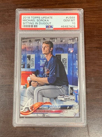 2018 Topps Update Michael Soroka Sitting In Dugout PSA 10