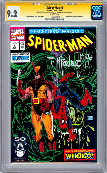 SPIDER-MAN #9 CGC-SS 9.2 SIGD 2X TODD MCFARLANE STORY CVR/ART WOLVERINE APP 1991