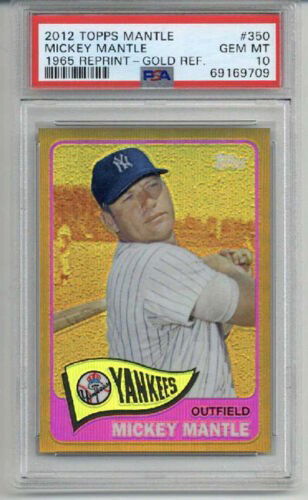 2012 TOPPS MICKEY MANTLE 1965 REPRINT GOLD REFRACTOR #350 YANKEES PSA 10 LOW POP