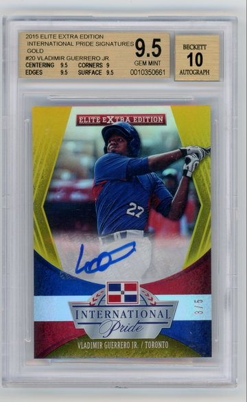 2015 ELITE EXTRA EDITION INTERNATIONAL PRIDE SIGNATURES  AUTO CARD OF VLADIMIR GUERRERO JR #3/5 BGS 9.5 WITH A 10 AUTO