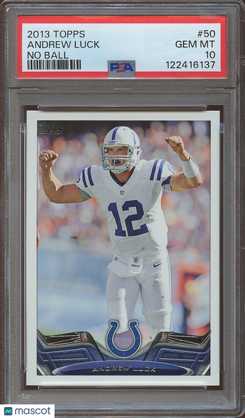 2013 Topps Andrew Luck #50 [Base] Base Set PSA 10