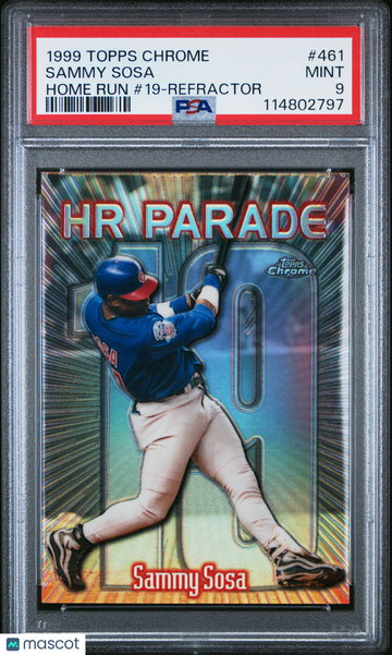 1999 Topps Chrome Homerun Parade-Sosa Sammy Sosa #461 #19 Refractor PSA 9