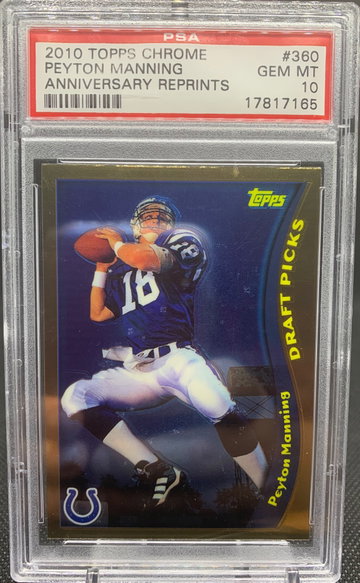 Peyton Manning 2010 Topps Chrome Anniversary Reprints PSA 10