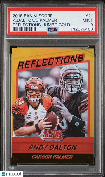2016 Panini Score Reflections C. Palmer A. Dalton #21 Jumbo Gold /88 PSA 9