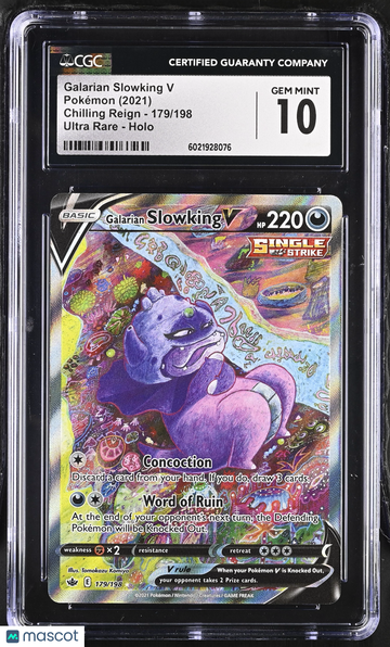 2021 Pokemon Chilling Reign Galarian Slowking V Holo Ultra Rare CGC 10 #179/198