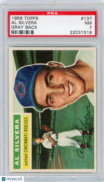 1956 Topps Al Silvera #137 Gray Back PSA 7