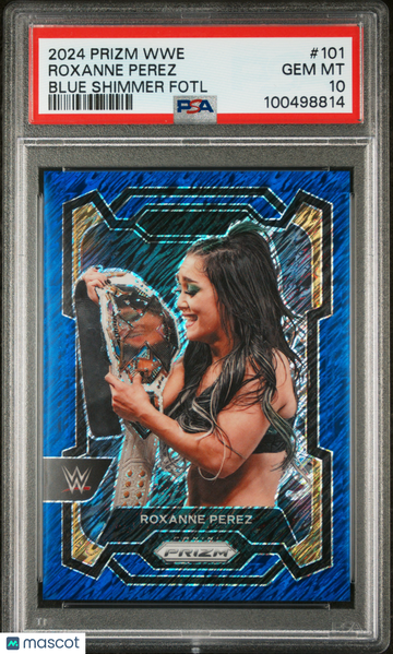2024 Panini Prizm WWE Roxanne Perez #101 Blue Shimmer Fotl PSA 10