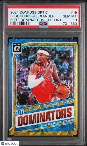 2024 Panini Donruss Optic Elite Dominators Shai Gilgeous-Alexander #19 Gold Intl /10 PSA 10