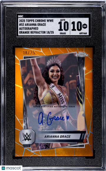 2025 Topps Chrome Wwe Arianna Grace #52 Autograph Orange Refractor SGC 10 Auto 10