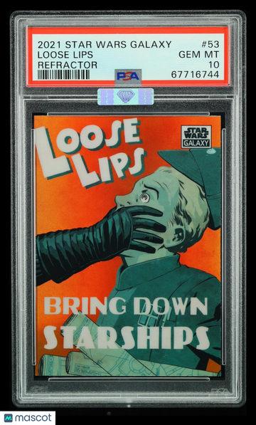 2021 Topps Chrome Star Wars Galaxy Loose Lips #53 Refractor MBA 10