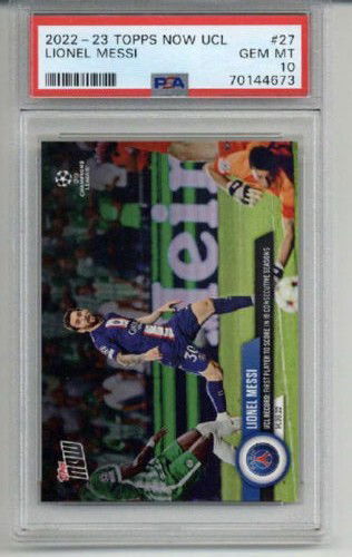 2022-23 TOPPS NOW UCL FIRST PLAYER TO SCORE 18 SEASONS #27 LIONEL MESSI PSA 10