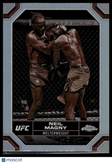 2024 Topps Chrome UFC Neil Magny #148