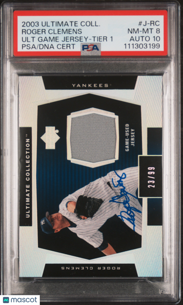 2003 Ultimate Collection Ultimate Game Jersey Roger Clemens #J-RC Tier 1 /99 PSA 8 Auto 10