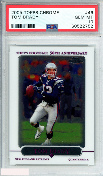 2005 TOPPS CHROME TOM BRADY #46 NEW ENGLAND PATRIOTS PSA 10 GEM MT