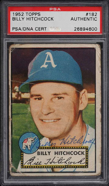 1952 Topps Baseball Billy Hitchcock #182 PSA A AUTO RARE!