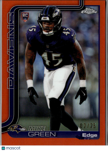 Mike Green 2025 Topps Chrome RC Orange /25 Baltimore Ravens