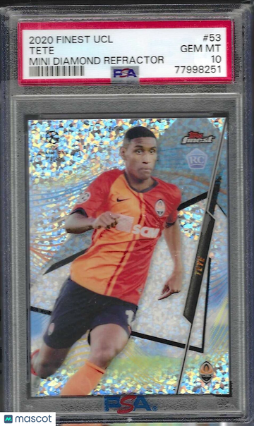 2020 Topps Finest UEFA Champions League Tete #53 Mini Diamond Refractor PSA 10