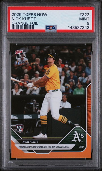 2025 Topps Now Orange Foil Nick Kurtz #322 /25 PSA 9