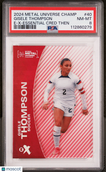 2024 Skybox Metal Universe Champions E-X Gisele Thompson #40 Essential Credentials Then /40 PSA 8