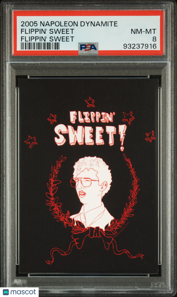 2005 Neca Napoleon Dynamite Flippin' Sweet Flippin' Sweet PSA 8