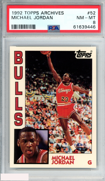 1992 TOPPS ARCHIVES MICHAEL JORDAN #52 CHICAGO BULLS HOF PSA 8 NM-MT