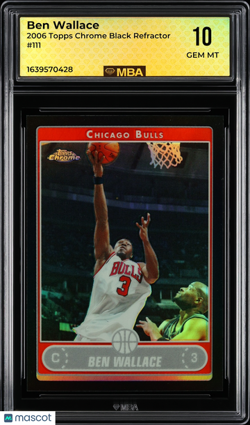 2006 Topps Chrome Ben Wallace #111 Black Refractor MBA 10