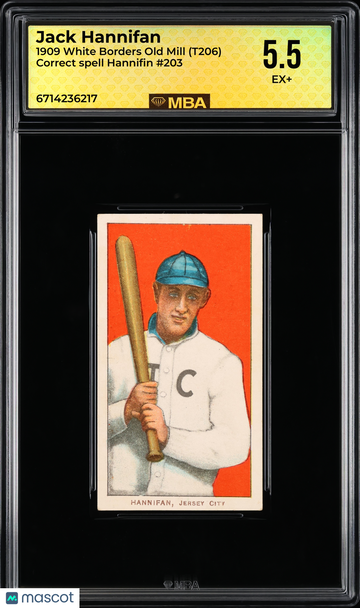 1909 White Borders Old Mill (T206) Jack Hannifan #203 Correct spell Hannifin MBA 5.5