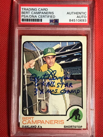 Bert Campaneris Auto with Inscriptions 1973 Topps PSA/DNA